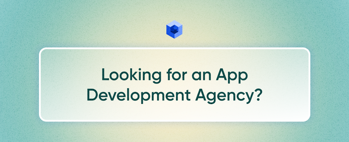 App Development Agency